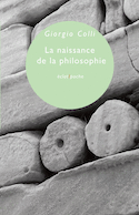 Naissance de la philosophie (La)